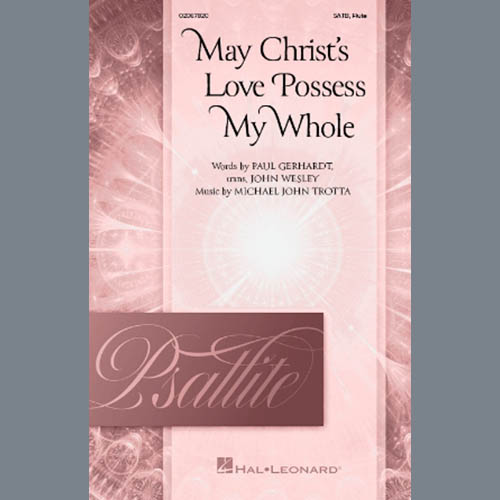 Easily Download Michael John Trotta Printable PDF piano music notes, guitar tabs for SATB Choir. Transpose or transcribe this score in no time - Learn how to play song progression.
