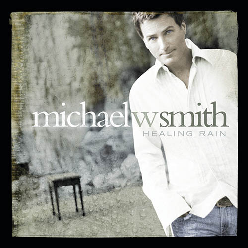 Michael W. Smith Download Printable PDF Score Easily Download Michael W. Smith Printable PDF piano music notes, guitar tabs for Piano, Vocal & Guitar Chords (Right-Hand Melody). Transpose or transcribe this score in no time - Learn how to play song progression.