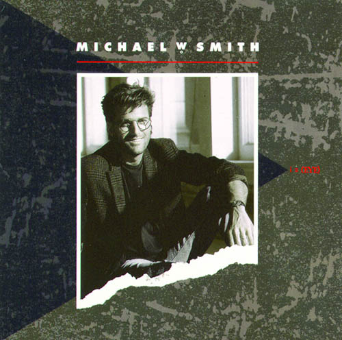 Easily Download Michael W. Smith Printable PDF piano music notes, guitar tabs for Easy Lead Sheet / Fake Book. Transpose or transcribe this score in no time - Learn how to play song progression.