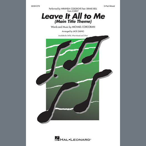 Leave It All To Me (Main Title Theme from iCarly) (arr. Jack Zaino) cover image