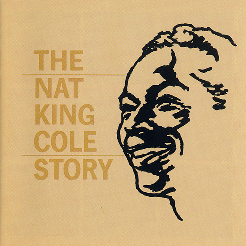 Easily Download Nat King Cole Printable PDF piano music notes, guitar tabs for Easy Lead Sheet / Fake Book. Transpose or transcribe this score in no time - Learn how to play song progression.