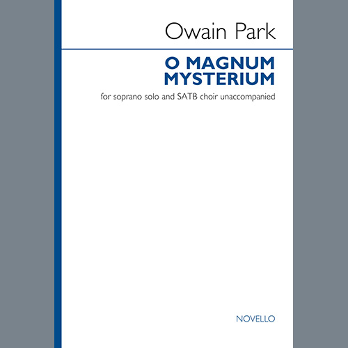 Easily Download Owain Park Printable PDF piano music notes, guitar tabs for SATB Choir. Transpose or transcribe this score in no time - Learn how to play song progression.