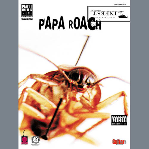 Easily Download Papa Roach Printable PDF piano music notes, guitar tabs for Guitar Tab. Transpose or transcribe this score in no time - Learn how to play song progression.