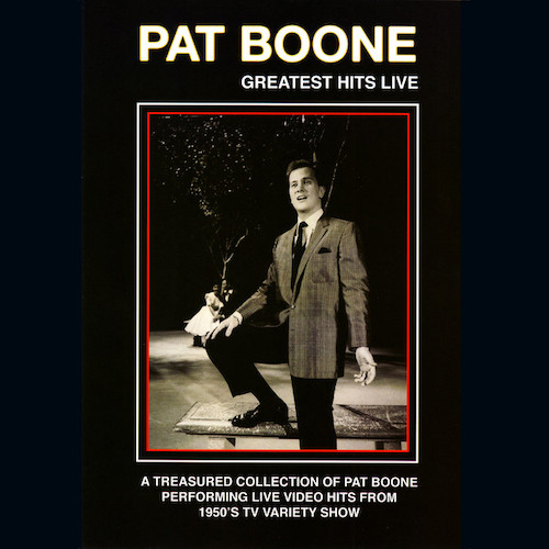 Easily Download Pat Boone Printable PDF piano music notes, guitar tabs for Piano, Vocal & Guitar Chords (Right-Hand Melody). Transpose or transcribe this score in no time - Learn how to play song progression.