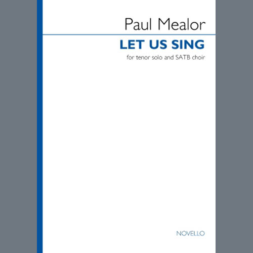 Easily Download Paul Mealor Printable PDF piano music notes, guitar tabs for SATB Choir. Transpose or transcribe this score in no time - Learn how to play song progression.
