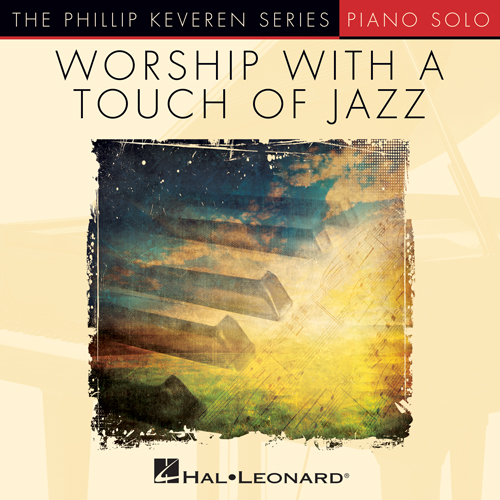 Phillips, Craig & Dean Here I Am To Worship [Jazz version] (arr. Phillip Keveren) Profile Image