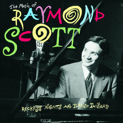 Easily Download Raymond Scott Printable PDF piano music notes, guitar tabs for Trumpet Solo. Transpose or transcribe this score in no time - Learn how to play song progression.