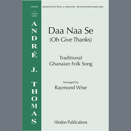 Easily Download Raymond Wise Printable PDF piano music notes, guitar tabs for SSA Choir. Transpose or transcribe this score in no time - Learn how to play song progression.