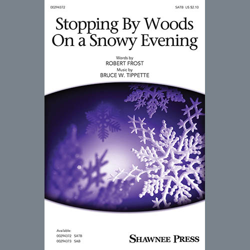 Easily Download Robert Frost and Bruce W. Tippette Printable PDF piano music notes, guitar tabs for SATB Choir. Transpose or transcribe this score in no time - Learn how to play song progression.