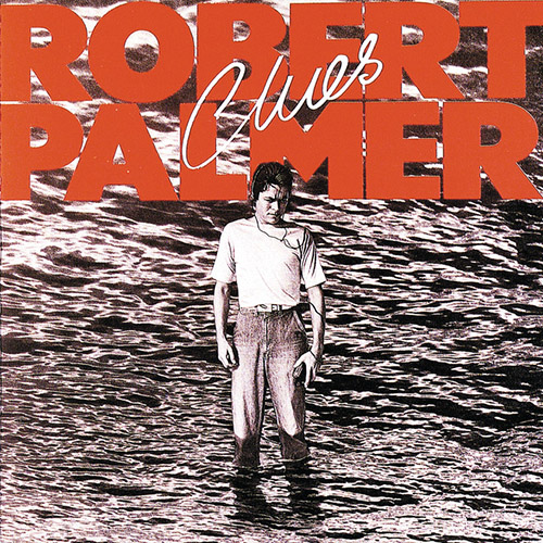 Robert Palmer Johnny and Mary Profile Image