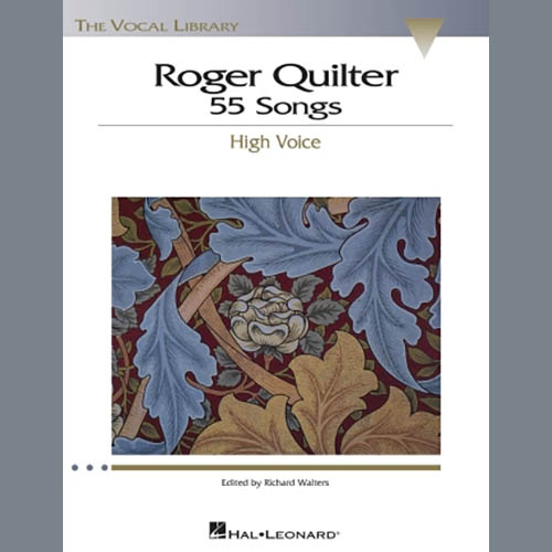 Roger Quilter Download Printable PDF Score Easily Download Roger Quilter Printable PDF piano music notes, guitar tabs for Piano & Vocal. Transpose or transcribe this score in no time - Learn how to play song progression.
