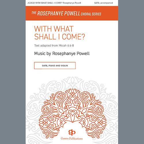 Easily Download Rosephanye Powell Printable PDF piano music notes, guitar tabs for SATB Choir. Transpose or transcribe this score in no time - Learn how to play song progression.