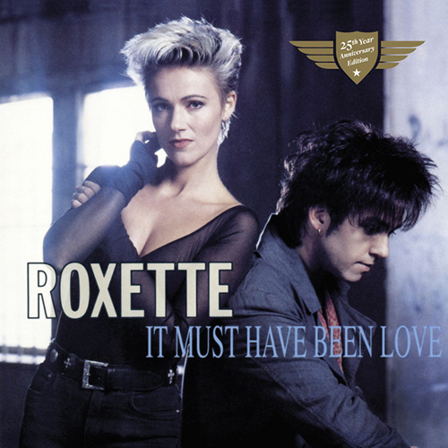 Roxette It Must Have Been Love Profile Image