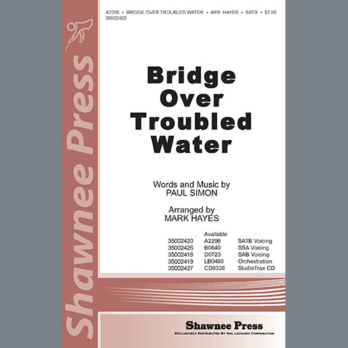 Simon & Garfunkel Bridge Over Troubled Water (arr. Mark Hayes) Profile Image