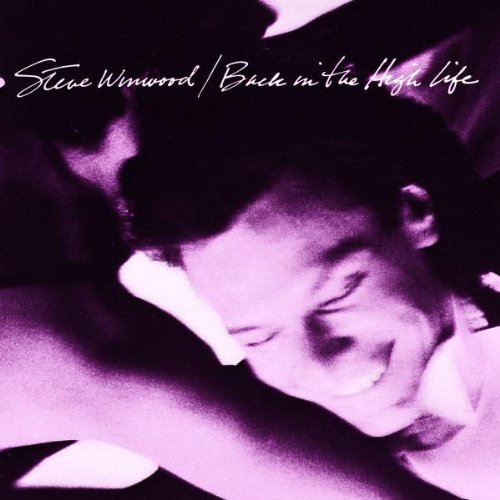 Steve Winwood Back In The High Life Again Profile Image