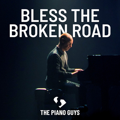 Bless The Broken Road cover image