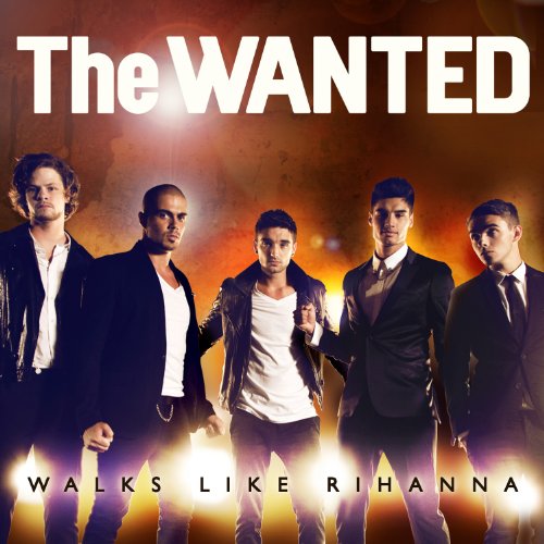 The Wanted Walks Like Rihanna Profile Image