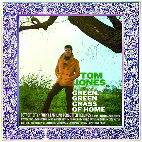 Tom Jones Green Green Grass Of Home Profile Image