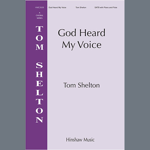 Easily Download Tom Shelton Printable PDF piano music notes, guitar tabs for SATB Choir. Transpose or transcribe this score in no time - Learn how to play song progression.