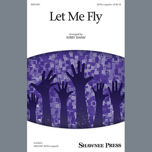 Let Me Fly (arr. Kirby Shaw) cover image