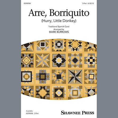 Traditional Spanish Carol Arre Borriquito (Hurry, Little Donkey) (arr. Mark Burrows) Profile Image