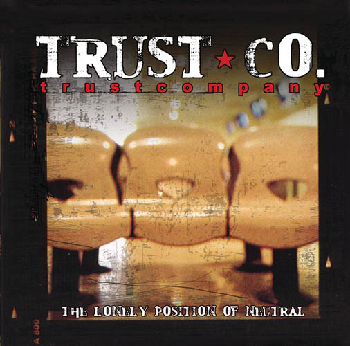 TRUSTcompany Download Printable PDF Score Easily Download TRUSTcompany Printable PDF piano music notes, guitar tabs for Guitar Tab. Transpose or transcribe this score in no time - Learn how to play song progression.