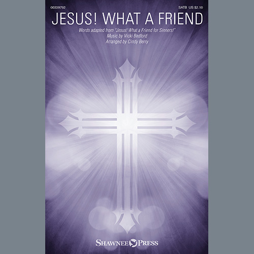 Jesus! What A Friend (arr. Cindy Berry) cover image