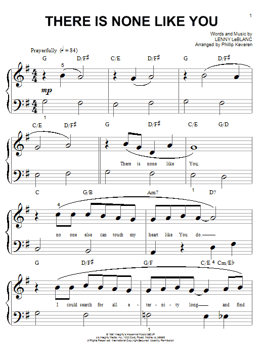Learn to play Lenny LeBlanc There Is None Like You sheet music for Big Note Piano in minutes. Price: 6.9900$ Lenny LeBlanc There Is None Like You sheet music notes and chords arranged for Big Note Piano