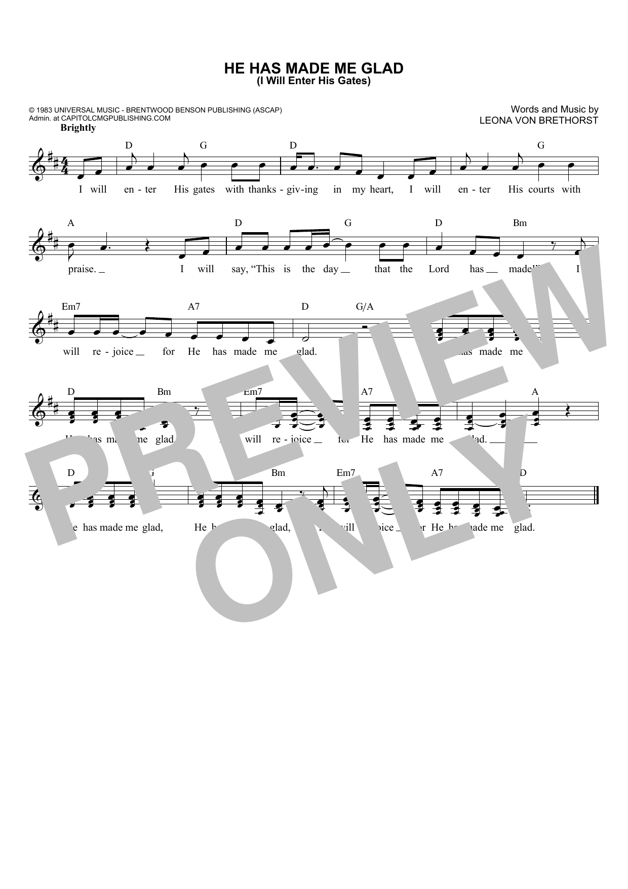Learn to play Leona Von Brethorst He Has Made Me Glad (I Will Enter His Gates) sheet music for Lead Sheet / Fake Book in minutes. Price: 5.9900$ Leona Von Brethorst He Has Made Me Glad (I Will Enter His Gates) sheet music notes and chords arranged for Lead Sheet / Fake Book