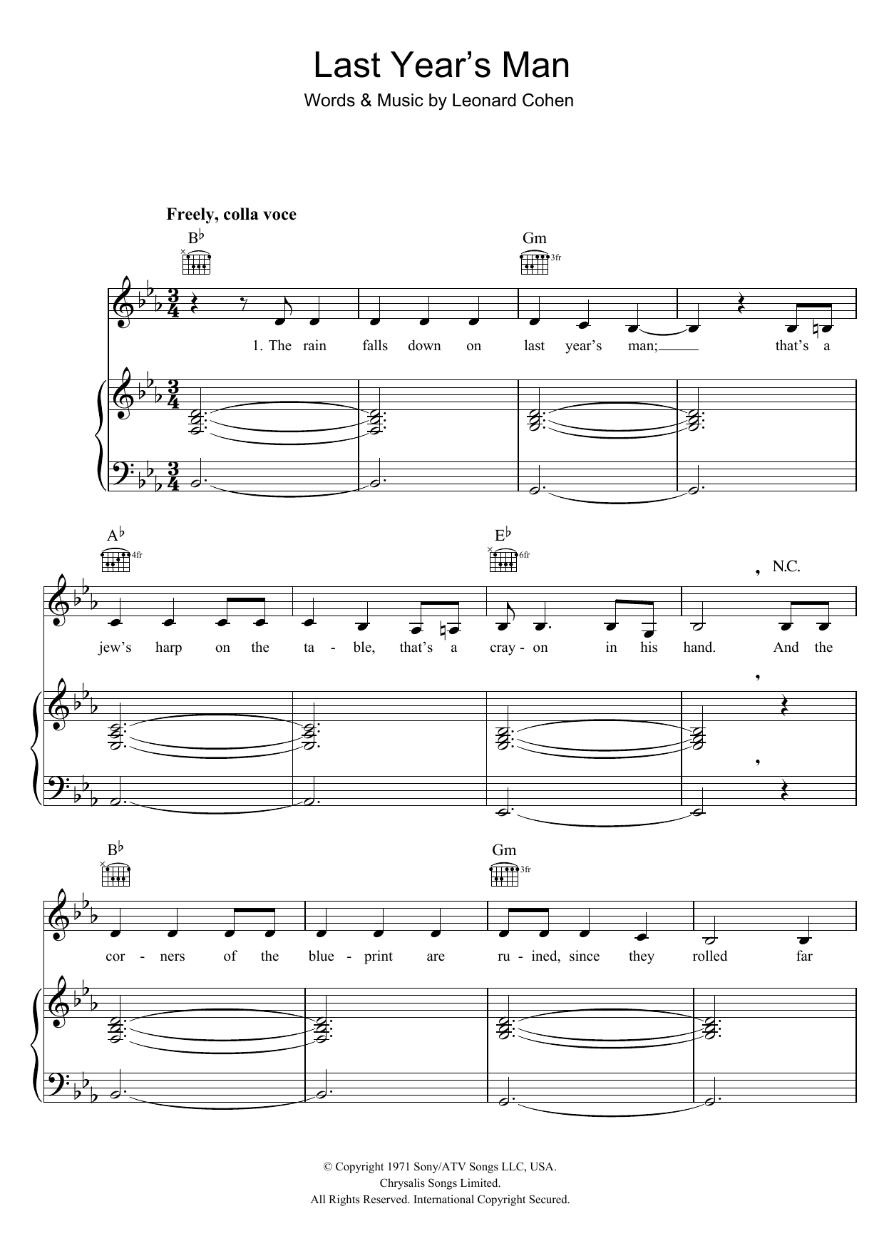 Learn to play Leonard Cohen Last Year's Man sheet music for Piano, Vocal & Guitar in minutes. Price: 7.7900$ Leonard Cohen Last Year's Man sheet music notes and chords. Download Printable PDF.