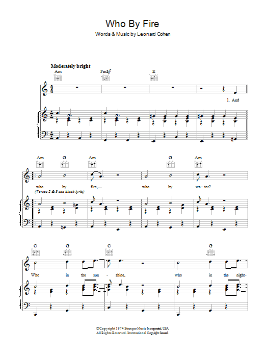 Learn to play Leonard Cohen Who By Fire sheet music for Guitar Chords/Lyrics in minutes. Leonard Cohen Who By Fire sheet music notes and chords. Download Printable PDF.