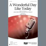 Download or print Leslie Bricusse & Anthony Newley A Wonderful Day Like Today (arr. Greg Gilpin) Sheet Music Printable PDF 8-page score for Jazz / arranged 2-Part Choir SKU: 409597