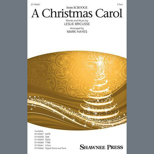 Leslie Bricusse A Christmas Carol (from Scrooge) (arr. Mark Hayes) Profile Image