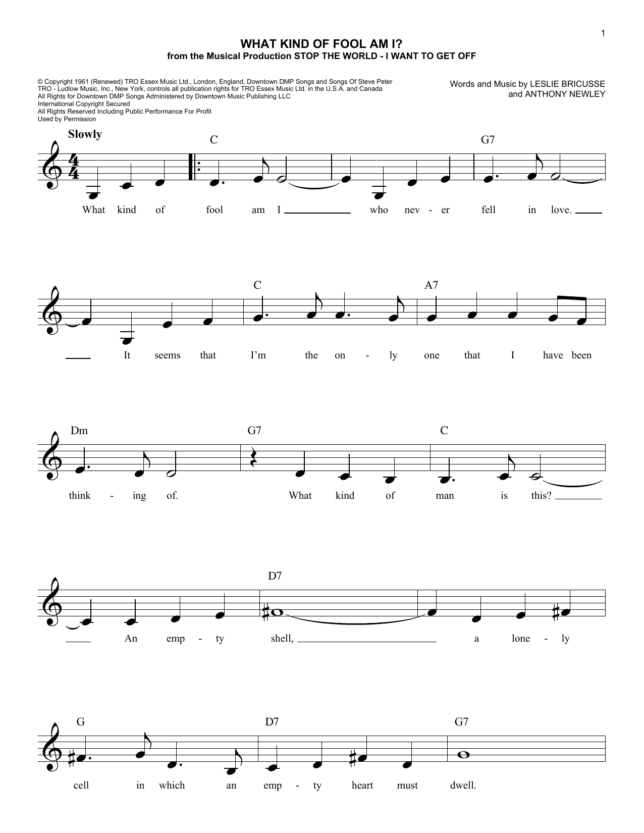 Learn to play Leslie Bricusse and Anthony Newley What Kind Of Fool Am I? (from Stop The World - I Want To Get Off) sheet music for Easy Lead Sheet / Fake Book in minutes. Price: 5.9900$ Leslie Bricusse and Anthony Newley What Kind Of Fool Am I? (from Stop The World - I Want To Get Off) sheet music notes and chords arranged for Easy Lead Sheet / Fake Book