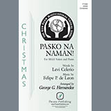 Download or print Levi Celerio and Felipe P. de Leon Pasko Na Naman! Sheet Music Printable PDF 11-page score for Concert / arranged SSA Choir SKU: 441939