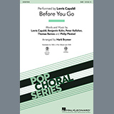 Download or print Lewis Capaldi Before You Go (arr. Mark Brymer) Sheet Music Printable PDF 11-page score for Pop / arranged 2-Part Choir SKU: 496141