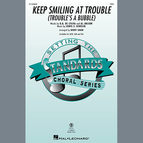 Lewis E. Gensler Keep Smiling At Trouble (Trouble's A Bubble) (arr. Kirby Shaw) Profile Image
