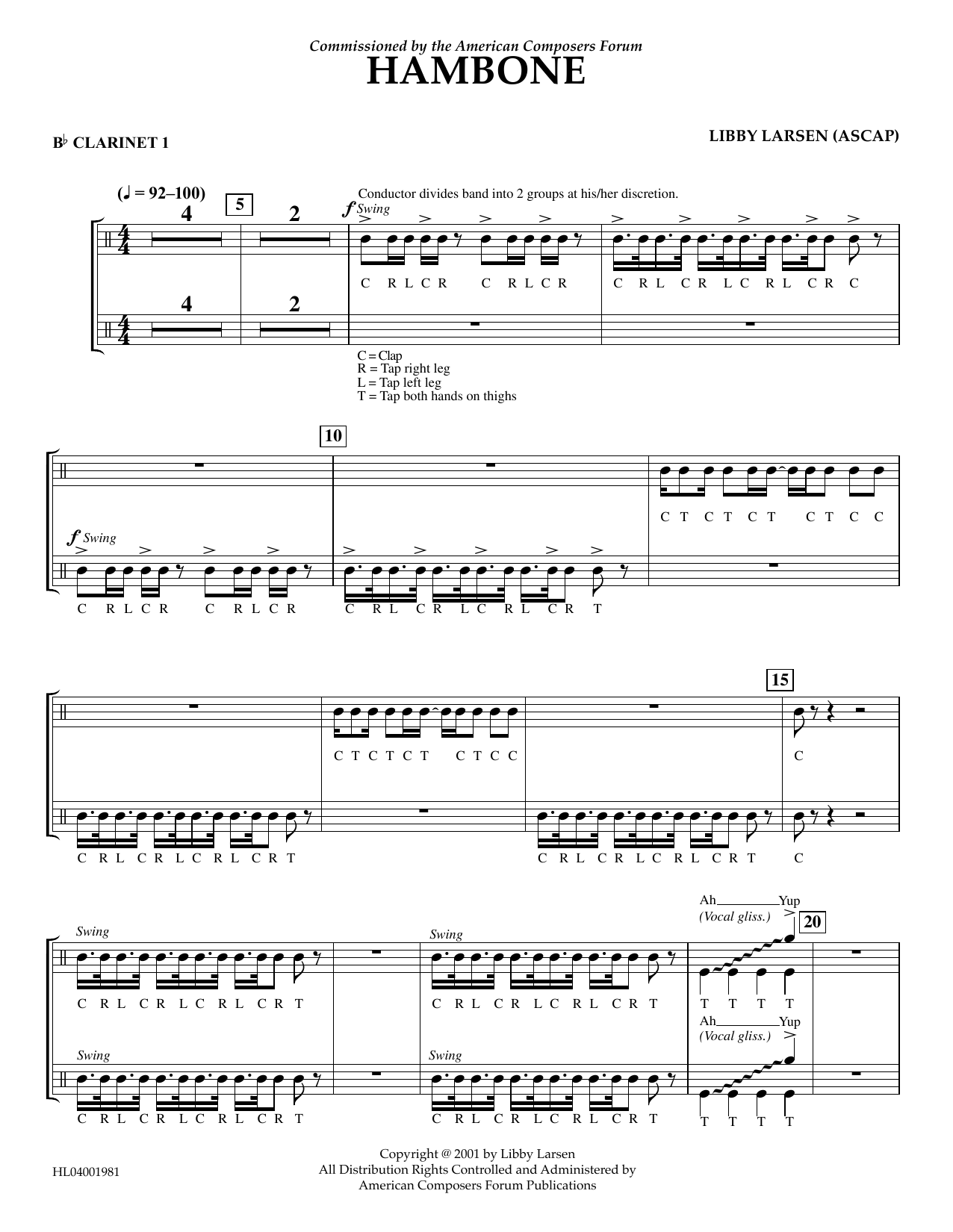 Learn to play Libby Larsen Hambone - Bb Clarinet 1 sheet music for Concert Band in minutes. Price: 5.9900$ Libby Larsen Hambone - Bb Clarinet 1 sheet music notes and chords arranged for Concert Band