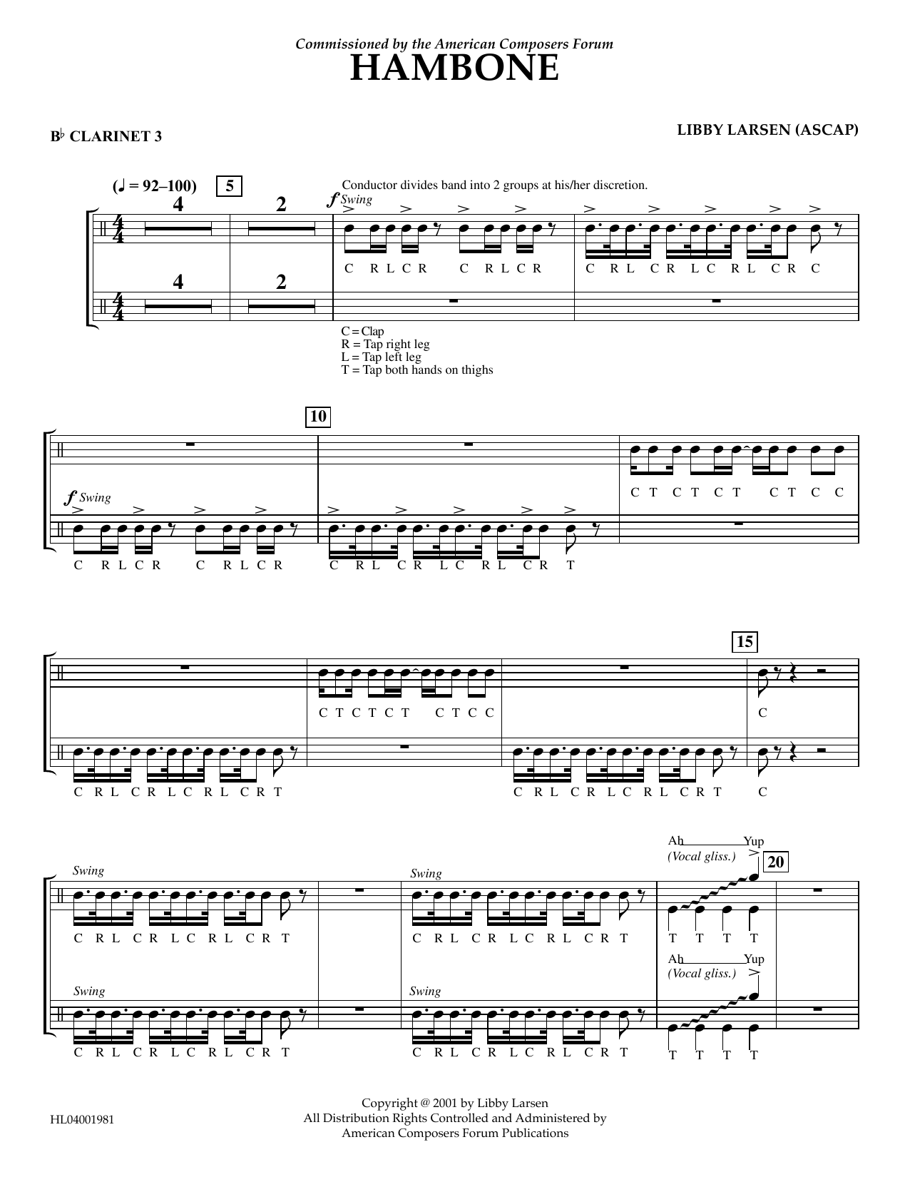Learn to play Libby Larsen Hambone - Bb Clarinet 3 sheet music for Concert Band in minutes. Price: 5.9900$ Libby Larsen Hambone - Bb Clarinet 3 sheet music notes and chords arranged for Concert Band