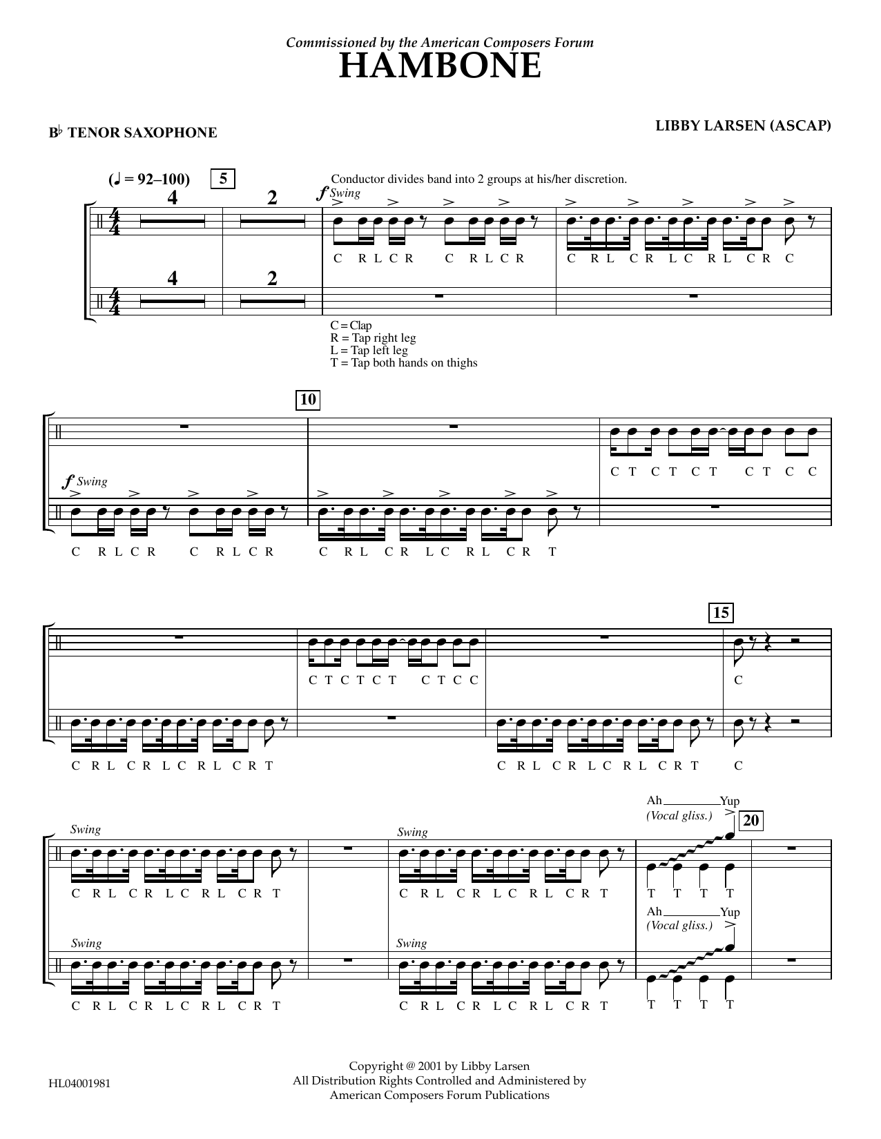 Learn to play Libby Larsen Hambone - Bb Tenor Saxophone sheet music for Concert Band in minutes. Price: 5.9900$ Libby Larsen Hambone - Bb Tenor Saxophone sheet music notes and chords arranged for Concert Band