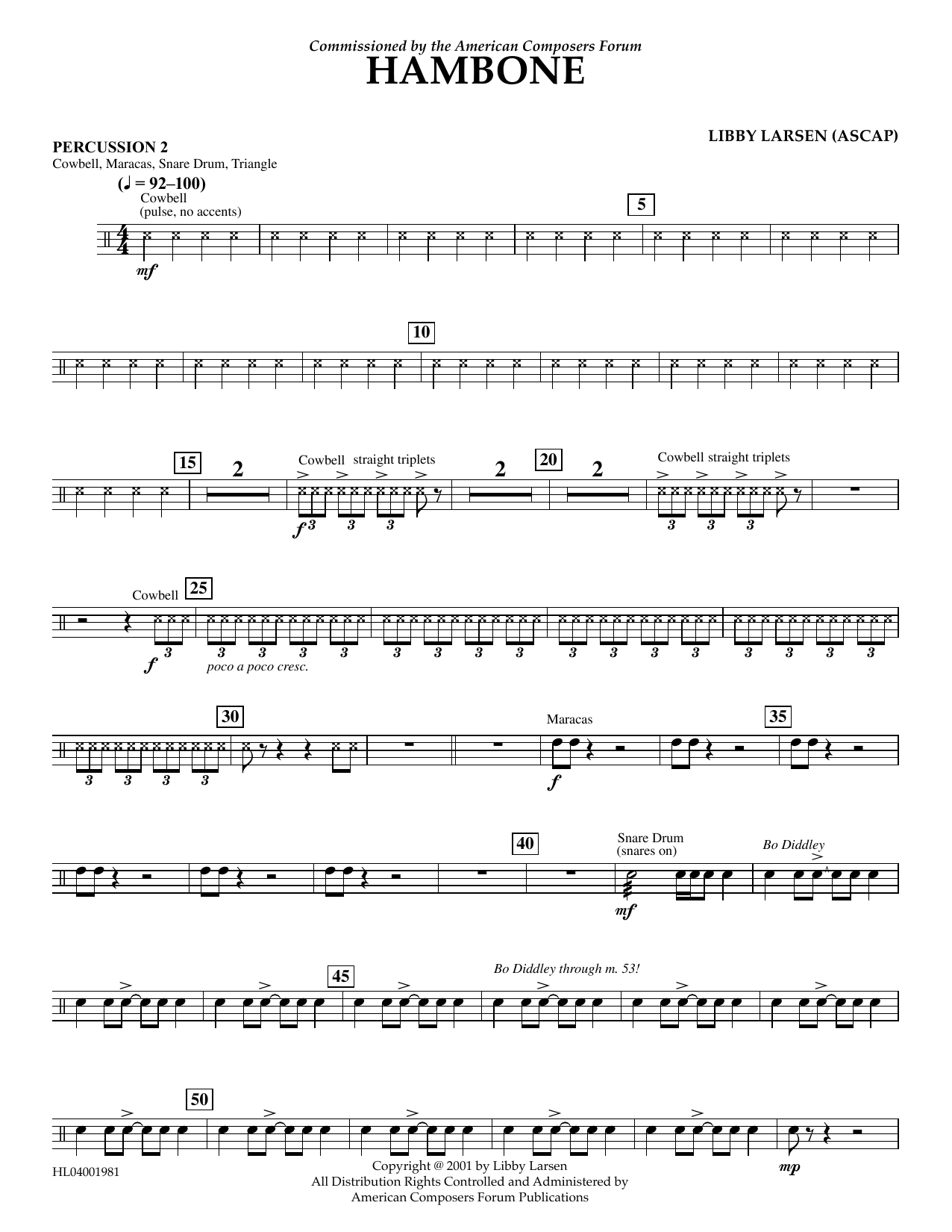 Learn to play Libby Larsen Hambone - Percussion 2 sheet music for Concert Band in minutes. Price: 5.9900$ Libby Larsen Hambone - Percussion 2 sheet music notes and chords arranged for Concert Band