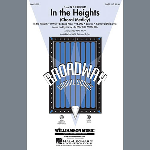 Lin-Manuel Miranda In The Heights (Choral Medley) (arr. Mac Huff) Profile Image