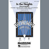 Download or print Lin-Manuel Miranda In The Heights (Choral Medley) (arr. Mac Huff) Sheet Music Printable PDF 62-page score for Musical/Show / arranged SATB Choir SKU: 159308