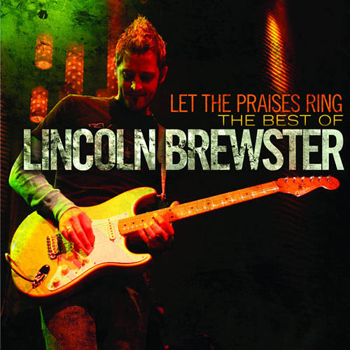 Lincoln Brewster All I Really Want Profile Image