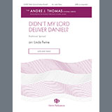 Download or print Linda Twine Didn't My Lord Deliver Daniel Sheet Music Printable PDF 15-page score for Sacred / arranged SATB Choir SKU: 1544221