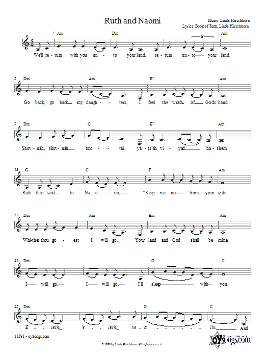 Learn to play Linda Hirschhorn Ruth and Naomi sheet music for Unison Choir in minutes. Price: 3.9900$ Linda Hirschhorn Ruth and Naomi sheet music notes and chords arranged for Unison Choir