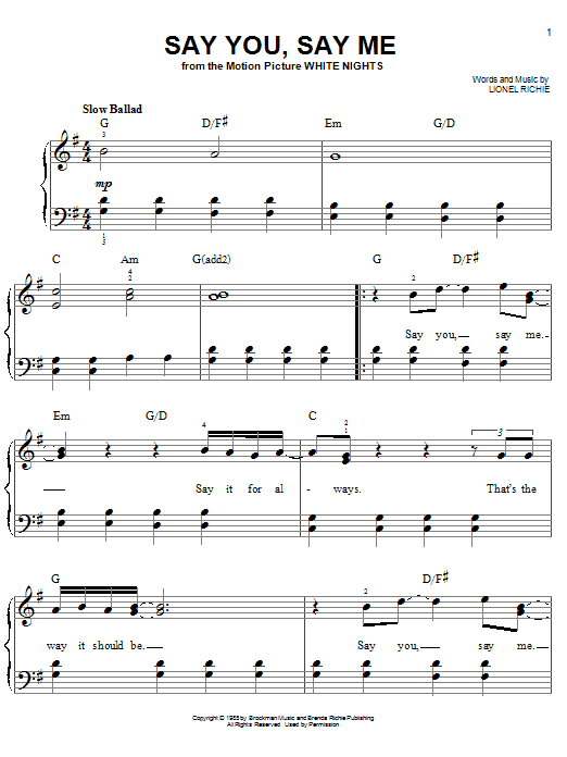 Learn to play Lionel Richie Say You, Say Me sheet music for Easy Piano in minutes. Price: 6.9900$ Lionel Richie Say You, Say Me sheet music notes and chords arranged for Easy Piano