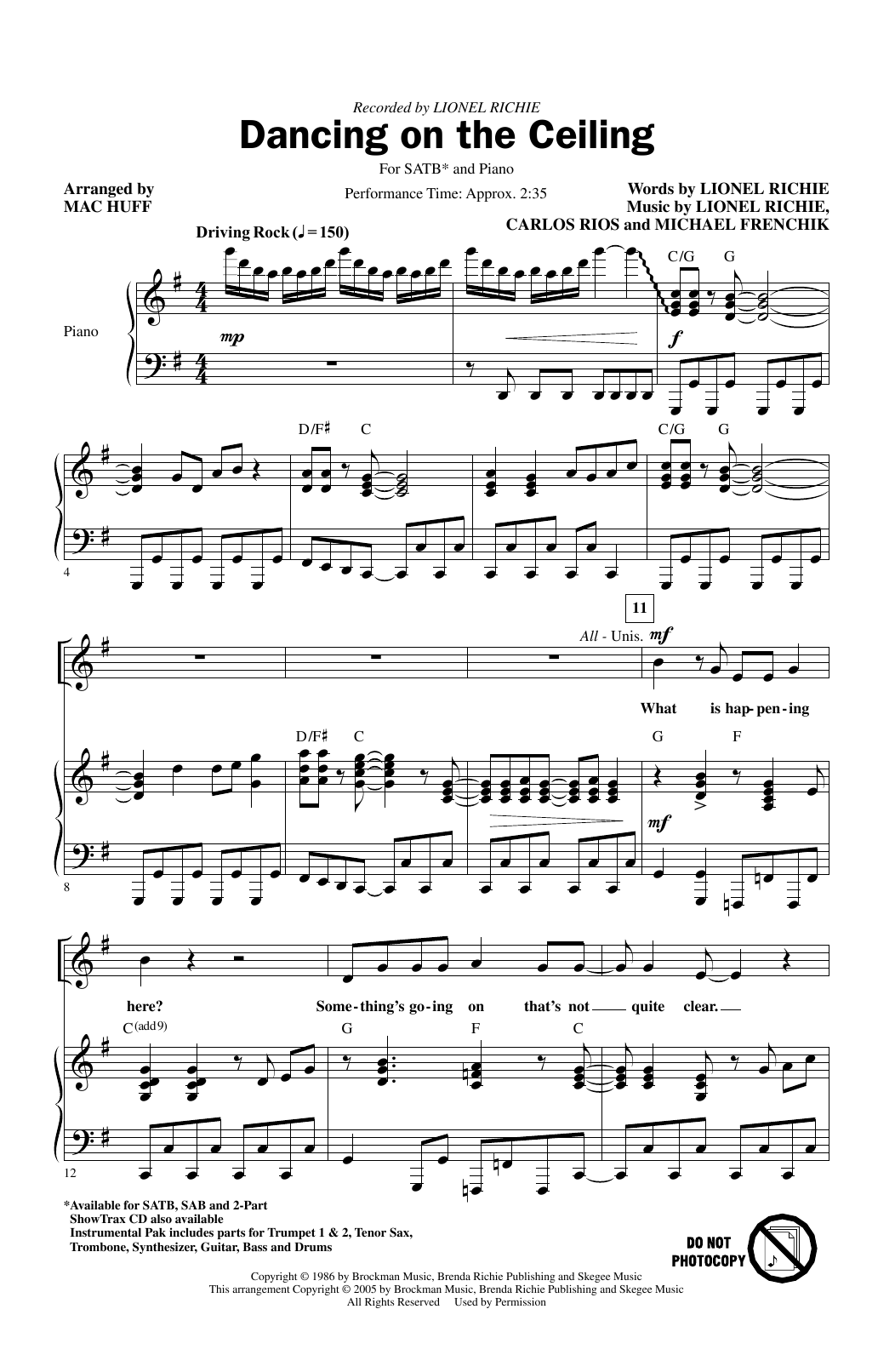Learn to play Lionel Richie Dancing On The Ceiling (arr. Mac Huff) sheet music for SATB Choir in minutes. Lionel Richie Dancing On The Ceiling (arr. Mac Huff) sheet music notes and chords. Download Printable PDF.
