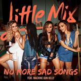 Download or print Little Mix No More Sad Songs (feat. Machine Gun Kelly) Sheet Music Printable PDF 6-page score for Pop / arranged Piano, Vocal & Guitar Chords SKU: 124254
