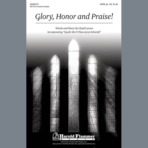 Lloyd Larson Glory, Honor And Praise Profile Image
